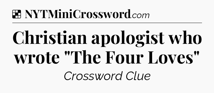 Solution: Christian apologist who wrote 