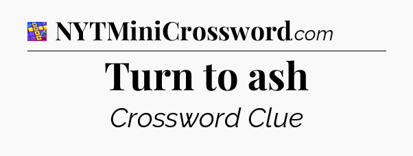 Turn to ash Codycross