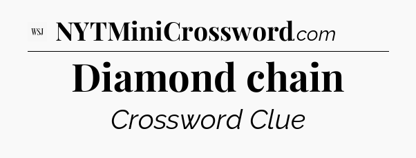 Diamond chain - WSJ Crossword