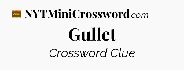 Gullet crossword clue Eugene Sheffer