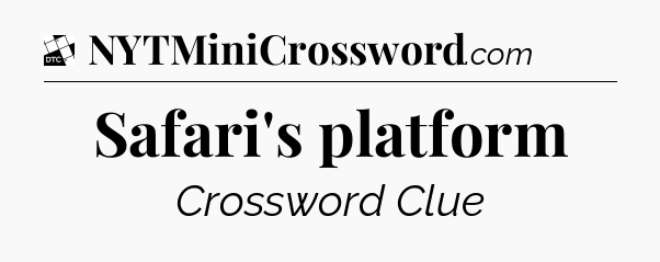 Safari's platform - Daily Themed Classic Crossword