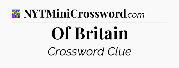 Of Britain Codycross