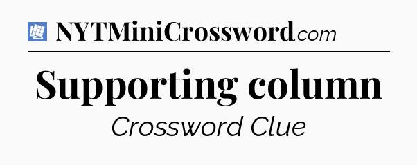 Supporting column Puzzle Page Crossword Clue