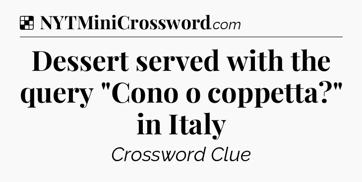 Solution: Dessert served with the query 