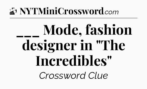 ___ Mode, fashion designer in 