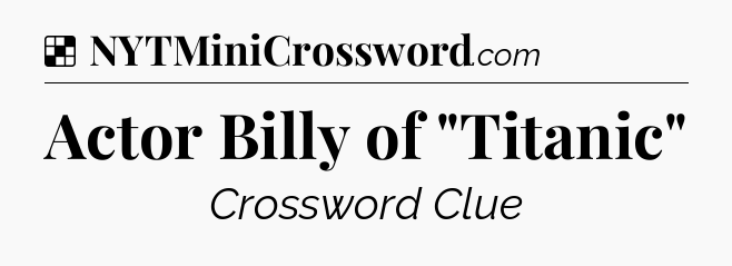 Solution: Actor Billy of 