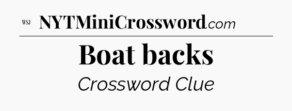 Boat backs - WSJ Crossword
