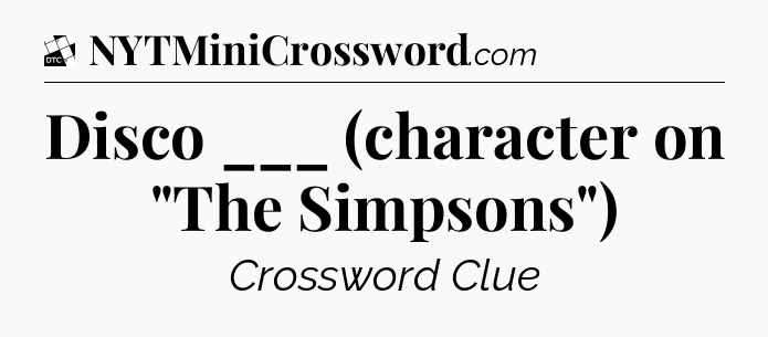 Disco ___ (character on 