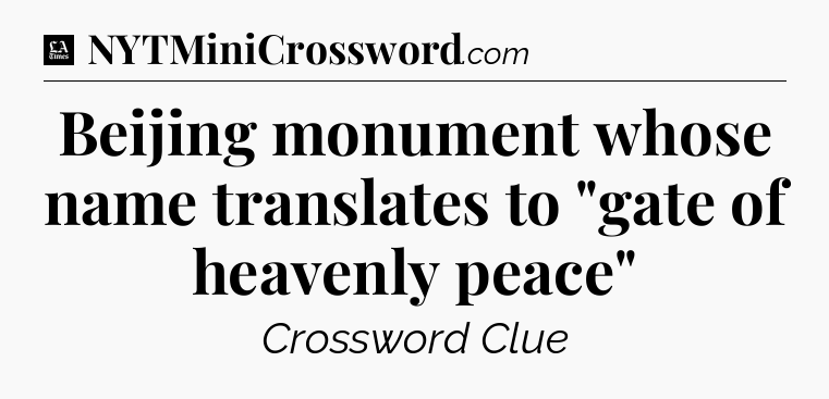 Beijing monument whose name translates to 