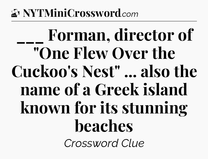 ___ Forman, director of 