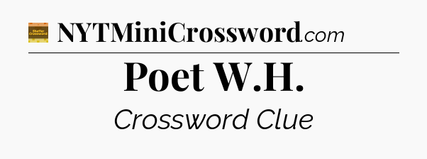 Poet W.H - Eugene Sheffer Crossword