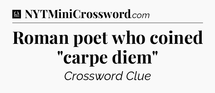 Roman poet who coined 