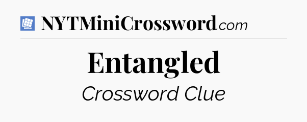 Entangled Puzzle Page Crossword Clue
