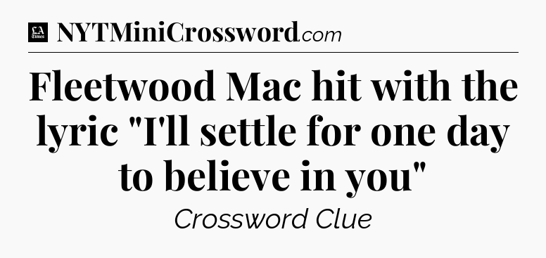 Fleetwood Mac hit with the lyric 