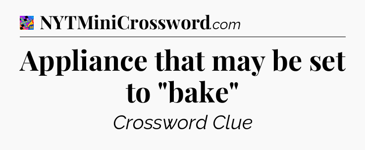 Appliance that may be set to 