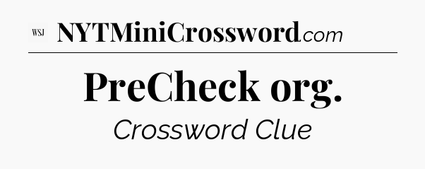 PreCheck org - WSJ Crossword