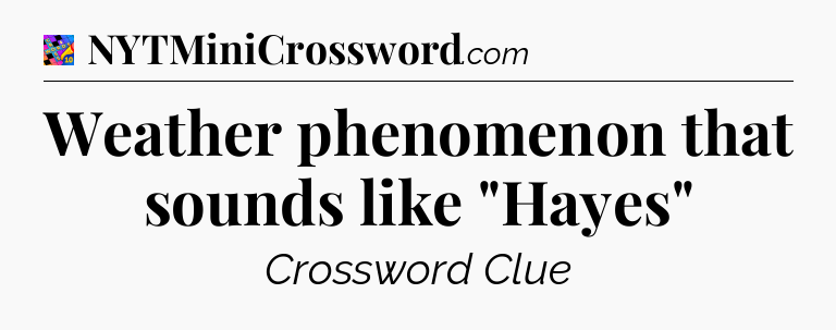 Weather phenomenon that sounds like 