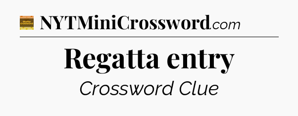 Regatta entry - Eugene Sheffer Crossword