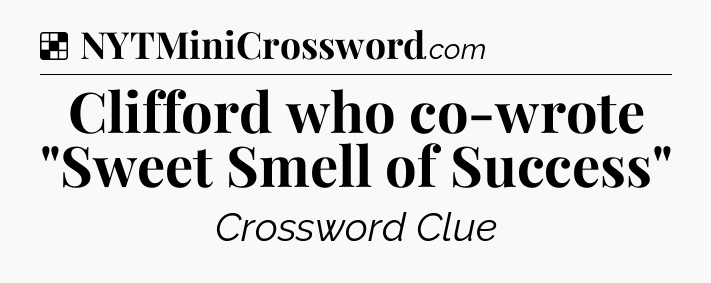 Solution: Clifford who co-wrote 