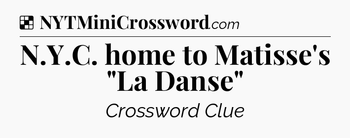 Solution: N.Y.C. home to Matisse's 