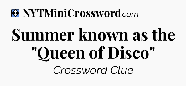Solution: Summer known as the 
