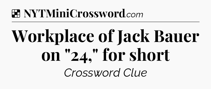 Solution: Workplace of Jack Bauer on 