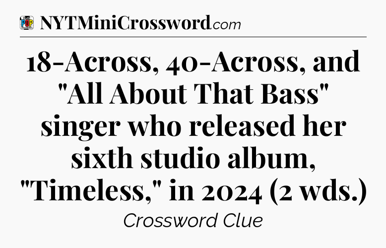 18-Across, 40-Across, and 