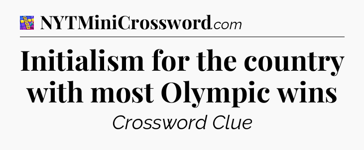 Initialism for the country with most Olympic wins Codycross