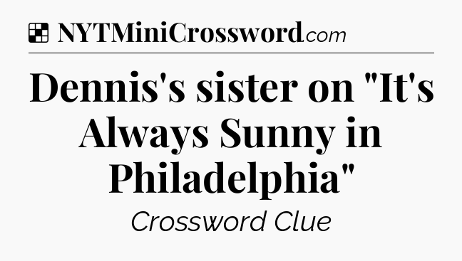 Solution: Dennis's sister on 