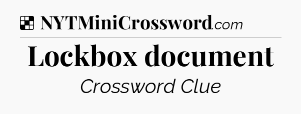 Solution: Lockbox document - NYT Crossword