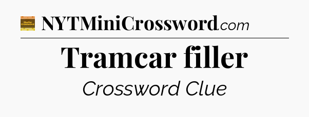 Tramcar filler - Eugene Sheffer Crossword