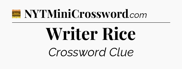 Writer Rice - Eugene Sheffer Crossword