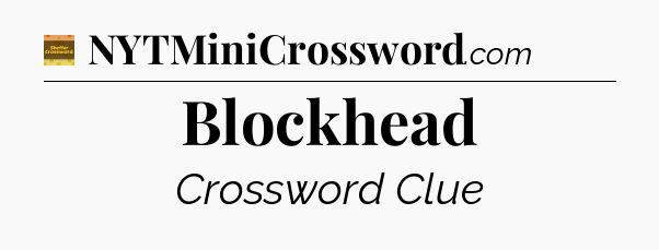 Blockhead - Eugene Sheffer Crossword