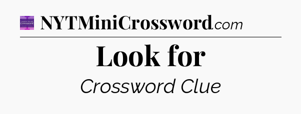 Look for - Thomas Joseph Crossword