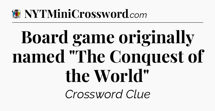 Board game originally named 