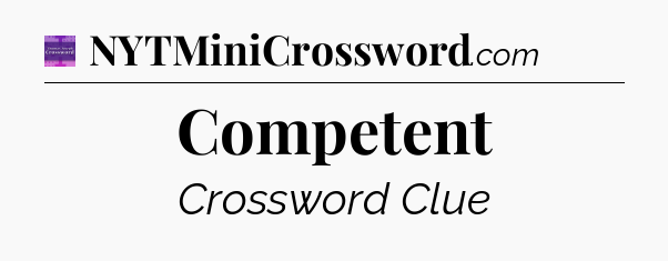 Competent - Thomas Joseph Crossword
