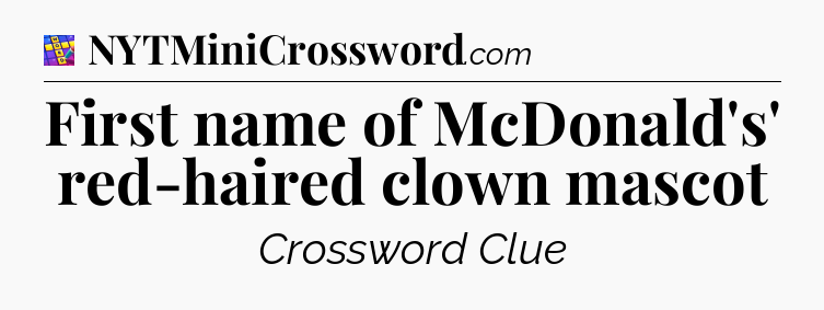 First name of McDonald's' red-haired clown mascot Codycross
