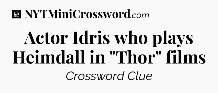 Actor Idris who plays Heimdall in 