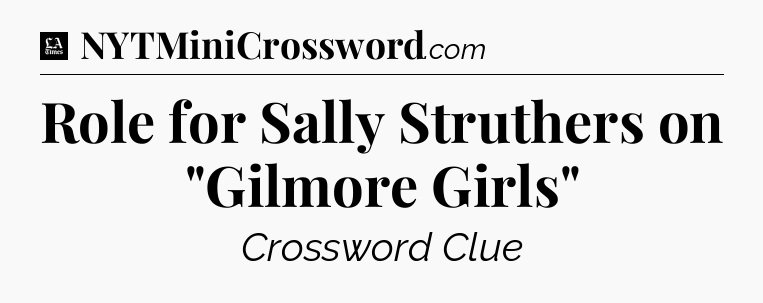 Role for Sally Struthers on 