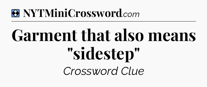 Solution: Garment that also means 