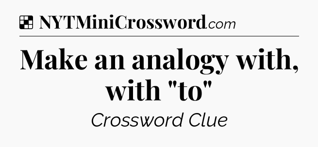 Solution: Make an analogy with, with 