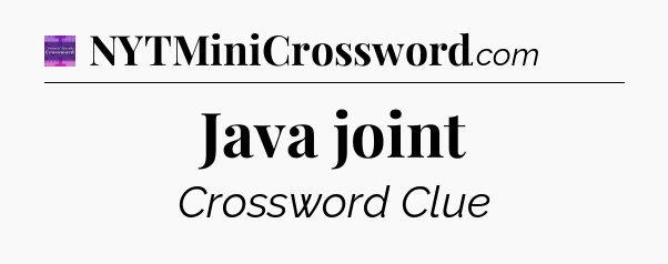 Java joint - Thomas Joseph Crossword