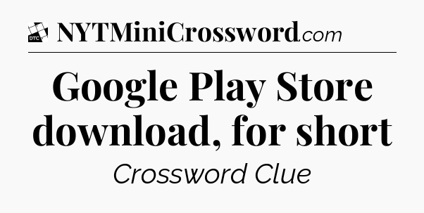 Google Play Store download, for short - Daily Themed Classic Crossword