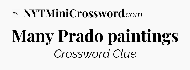Many Prado paintings - WSJ Crossword