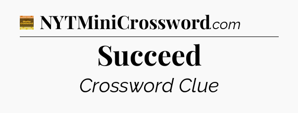 Succeed - Eugene Sheffer Crossword