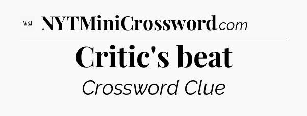 Critic's beat - WSJ Crossword