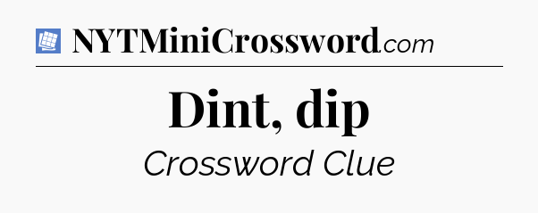 Dint, dip Puzzle Page Crossword Clue