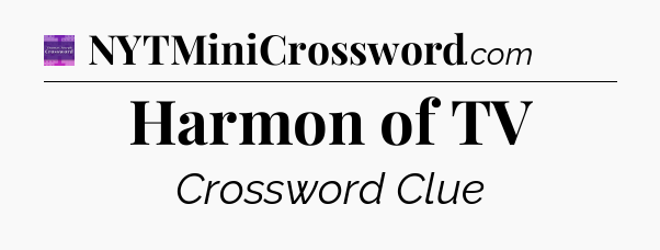 Harmon of TV - Thomas Joseph Crossword