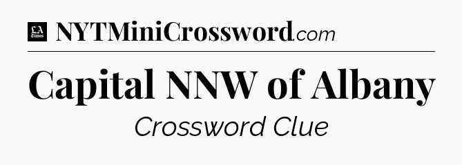 Capital NNW of Albany - LA Times Crossword