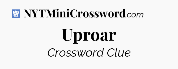 Uproar Puzzle Page Crossword Clue